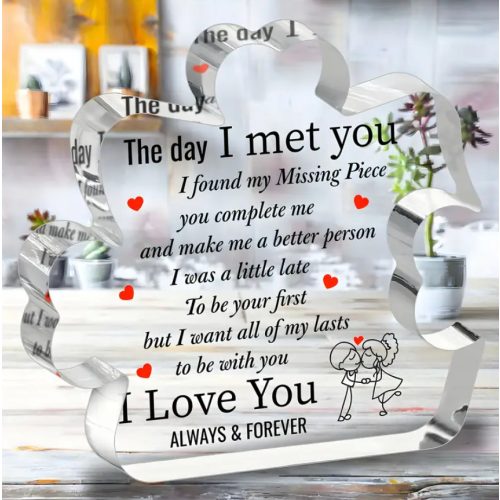 Puzzle alakú akril dísz – „The Day I Met You” szerelmi üzenettel